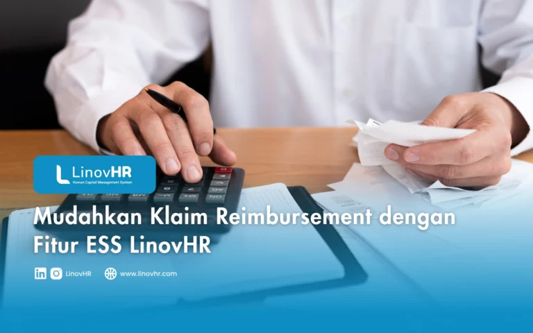 Mudahkan Klaim Reimbursement dengan Fitur ESS LinovHR